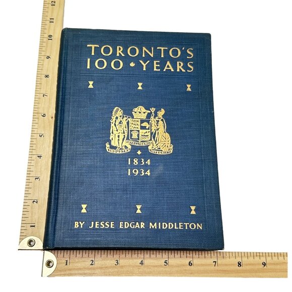 Toronto 100 Years Local History 1934 JE Middleton HC Official Centennial Book - Picture 12 of 12
